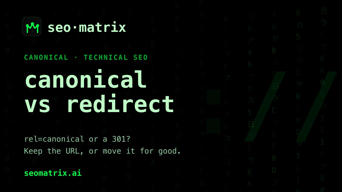 canonical vs redirect — which to choose and when